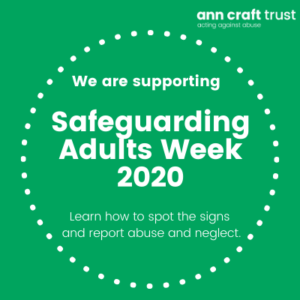 We are supporting Safeguarding Adults Week 2020. Learn how to spot the signs and report abuse and neglect.
